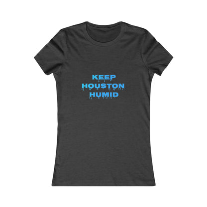 Space City Essentials - Women's- Keep Houston Humid - Favorite Tee