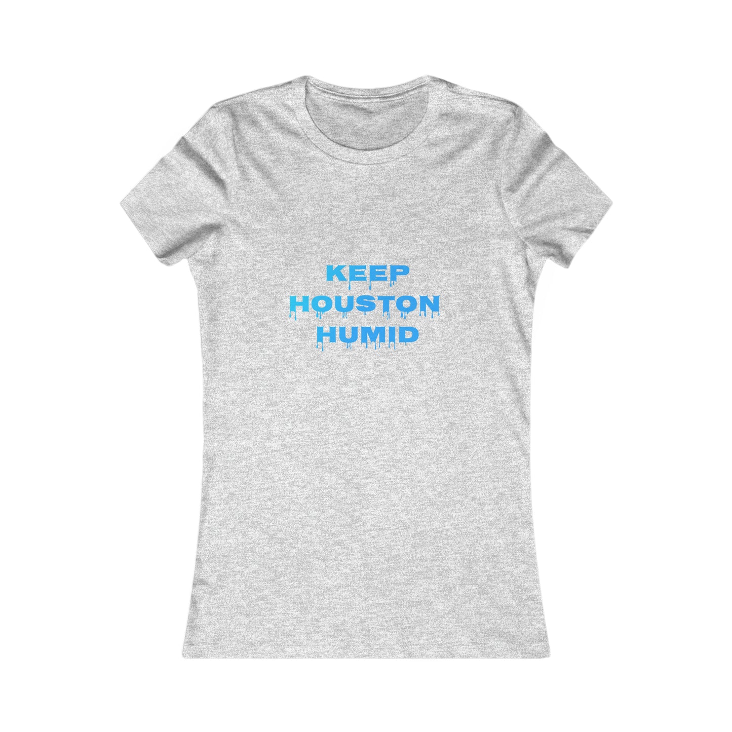 Space City Essentials - Women's- Keep Houston Humid - Favorite Tee